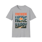 Somewhere Between Here And Happy T-Shirt