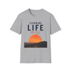 Learning Life One Step at a Time T-Shirt