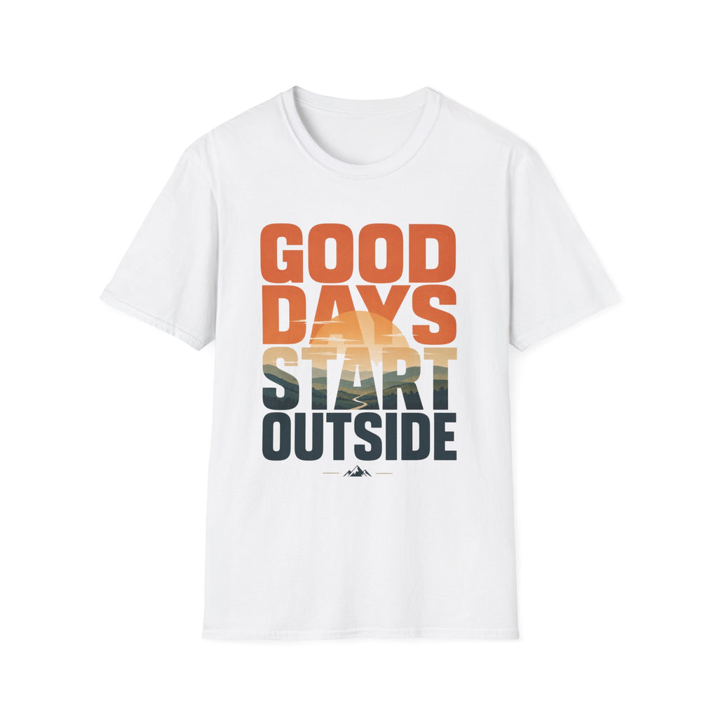 Good Days - Start Outside T-Shirt