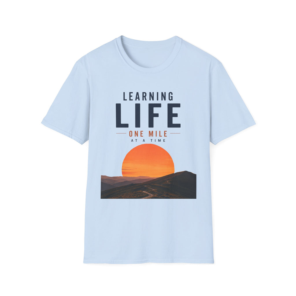 Learning Life One Step at a Time T-Shirt