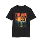 Find Your Happy Place T-Shirt