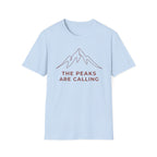 The Peaks Are Calling T-Shirt