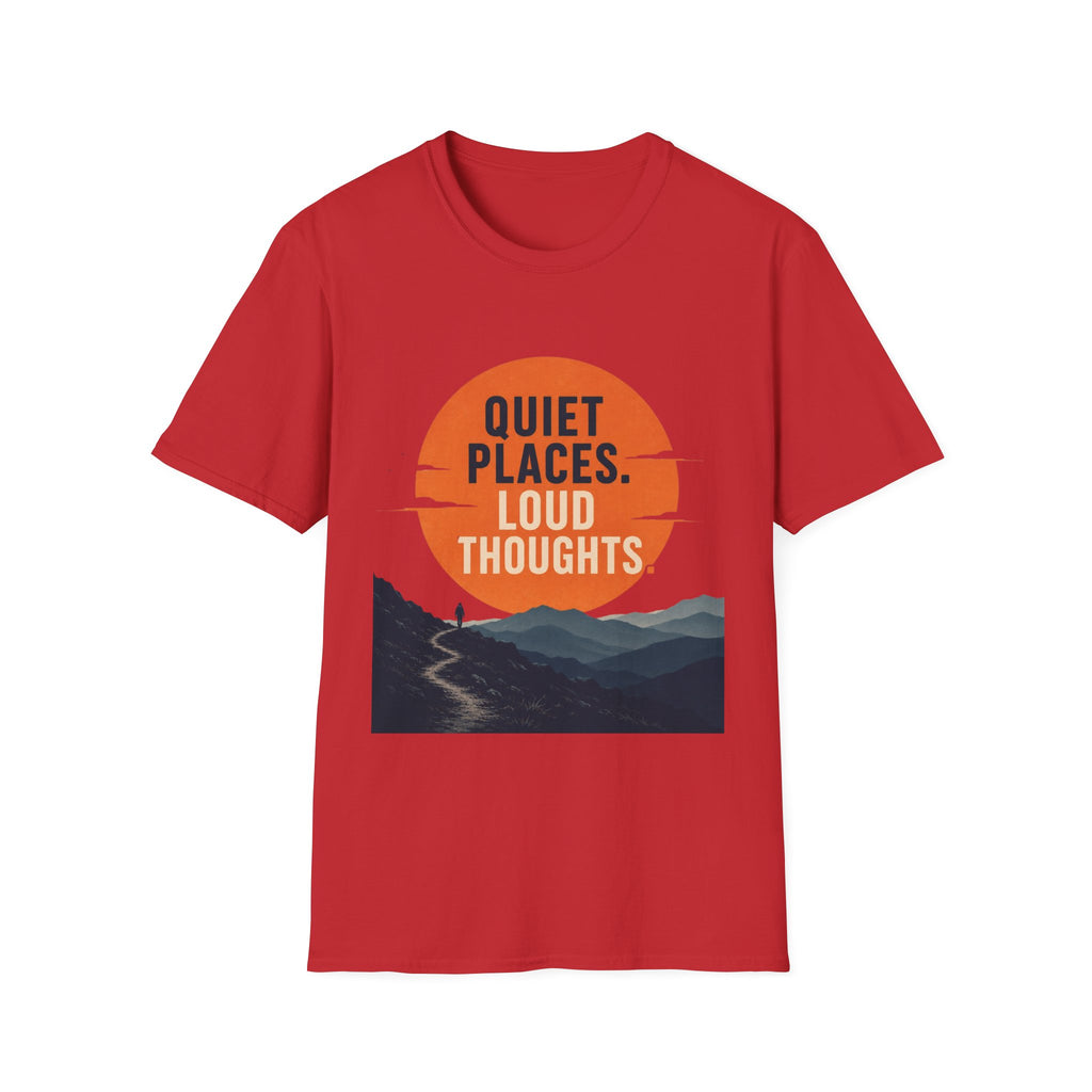 Quiet Places Loud Thoughts T-Shirt