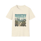 Properly Outside T-Shirt