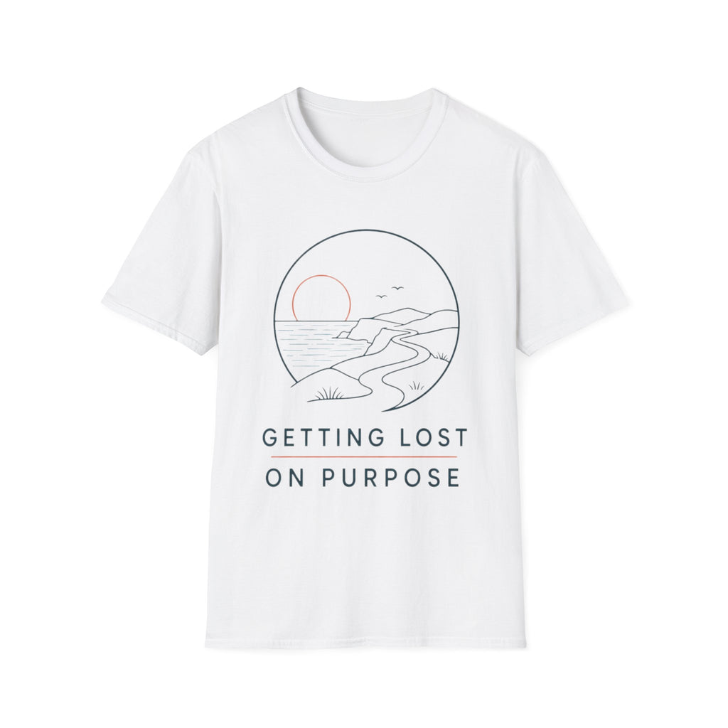 Getting Lost On Purpose T-Shirt