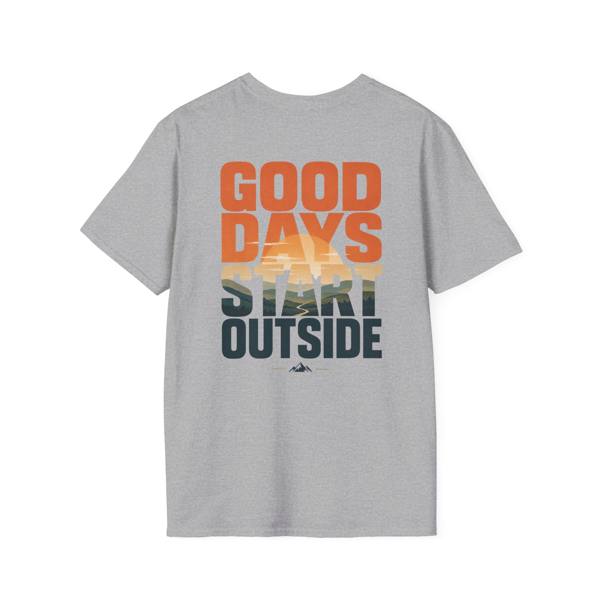 Good Days Start Outside (Back) T-Shirt