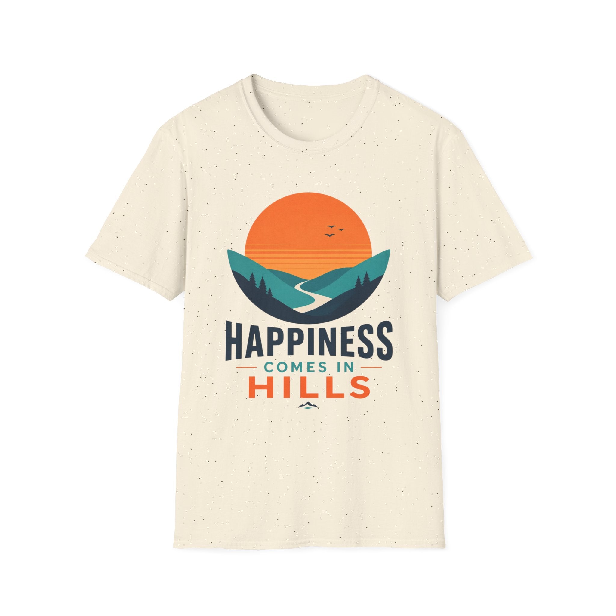 Happiness Comes in Hills T-Shirt