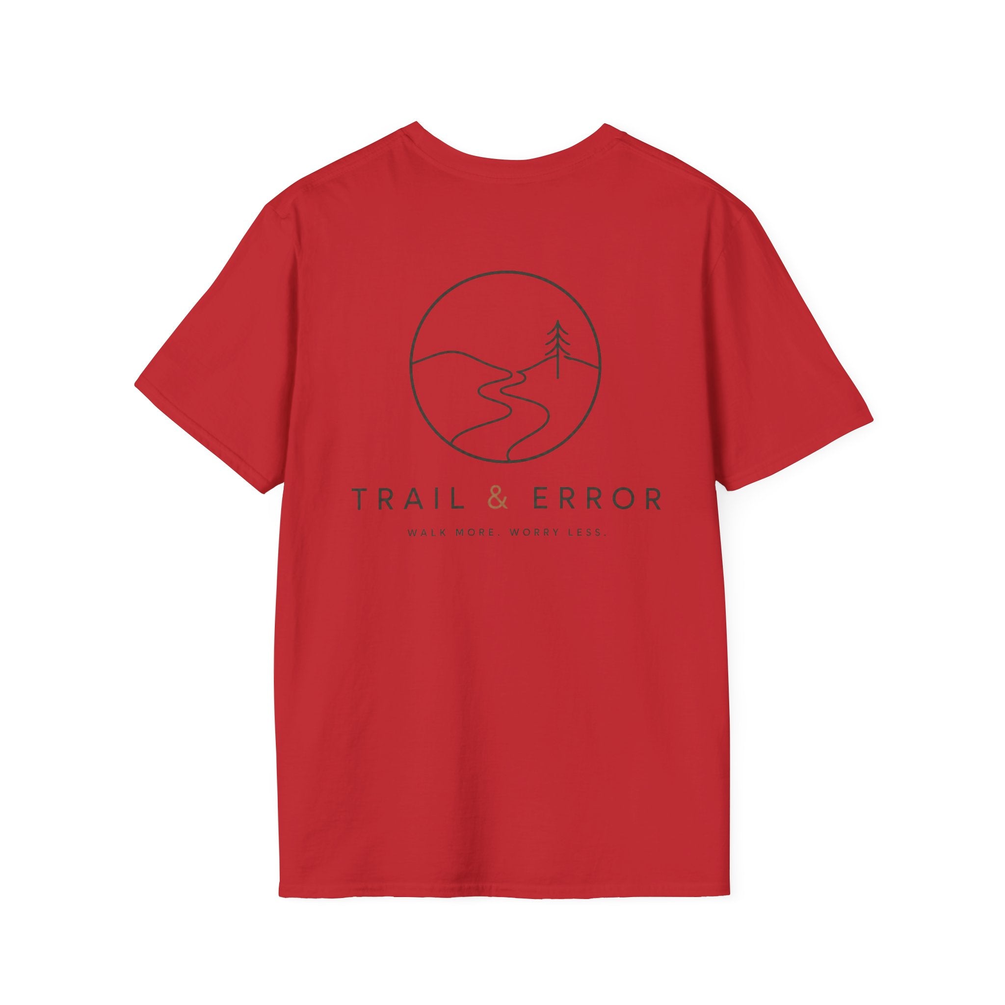 Trail & Error - Walk More, Worry Less (Back) T-Shirt