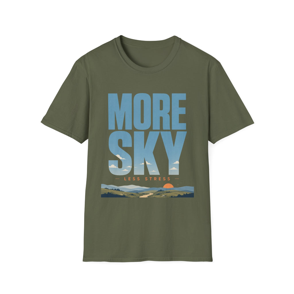 More Sky Less Stress T-Shirt