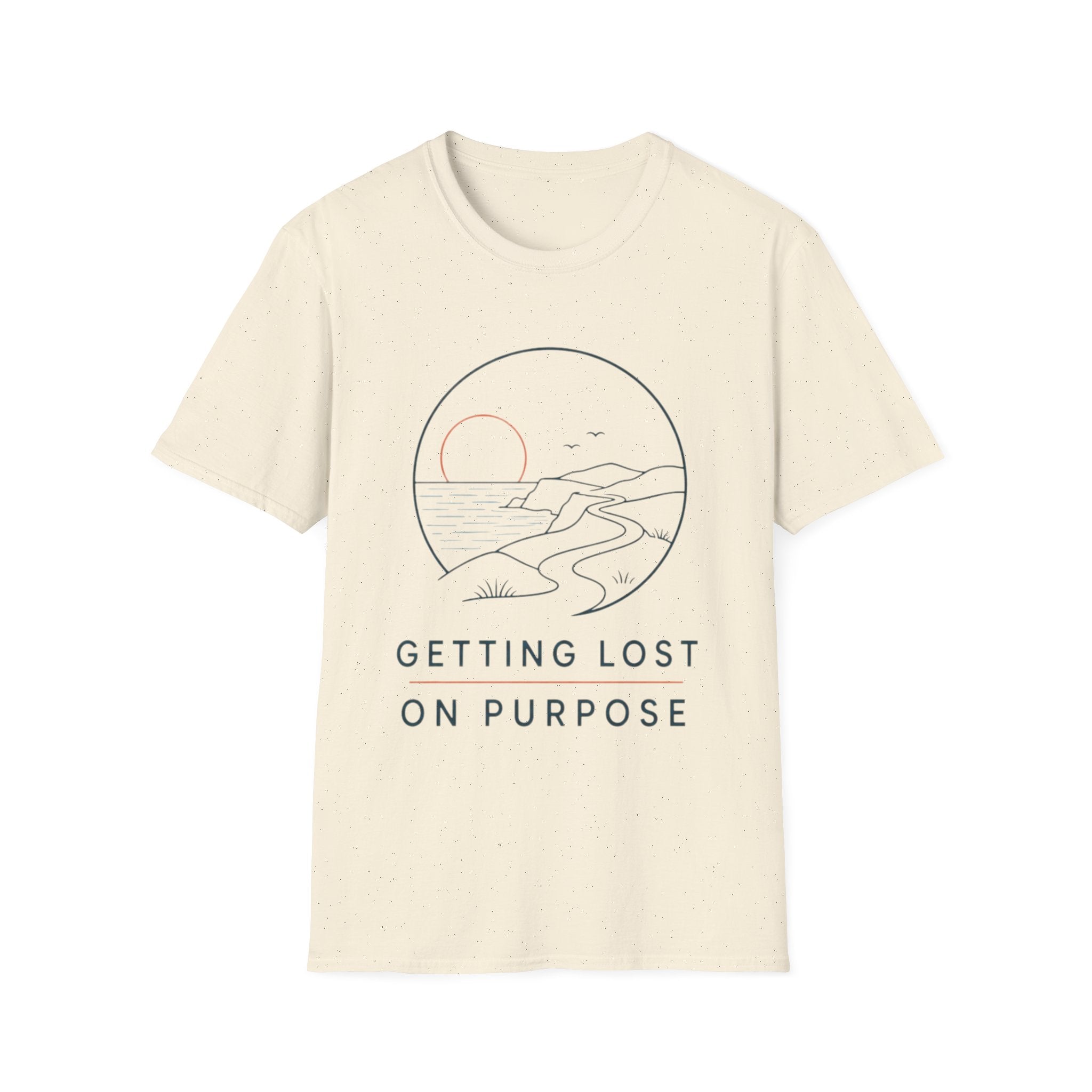 Getting Lost on Purpose T-Shirt