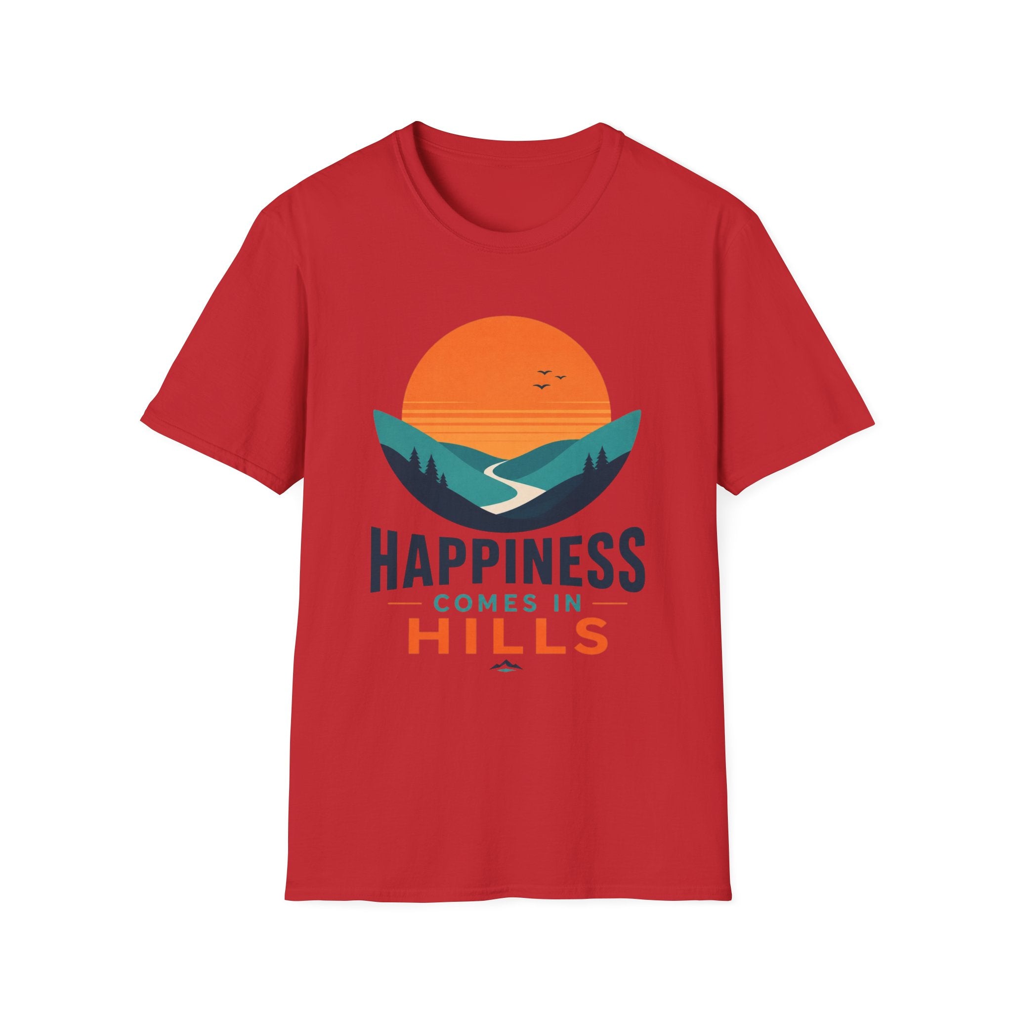 Happiness Comes in Hills T-Shirt