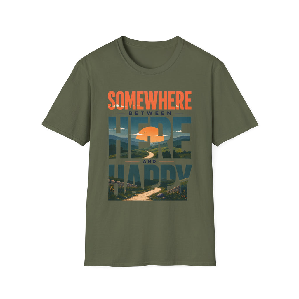 Somewhere Between Here And Happy T-Shirt