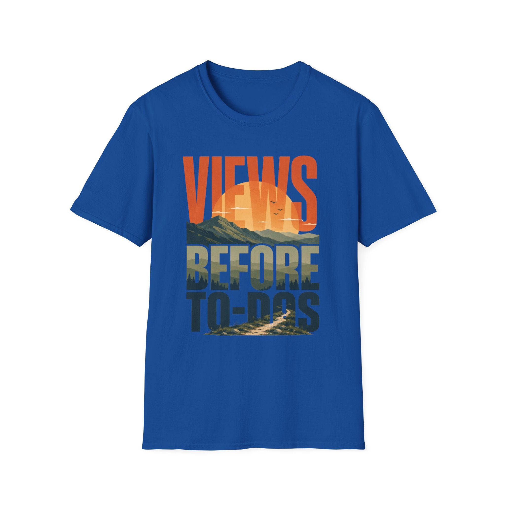 Views Before To-Dos T-Shirt