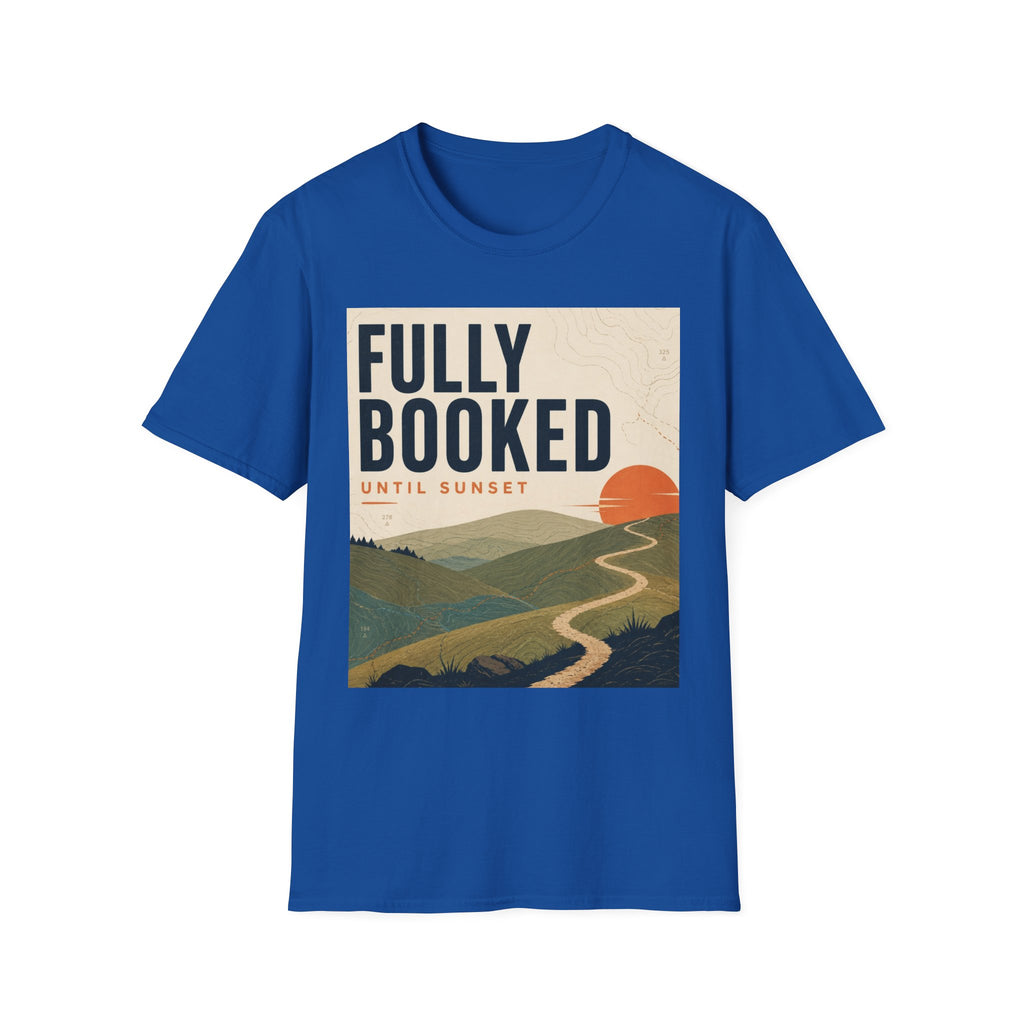 Fully Booked Until Sunset T-Shirt