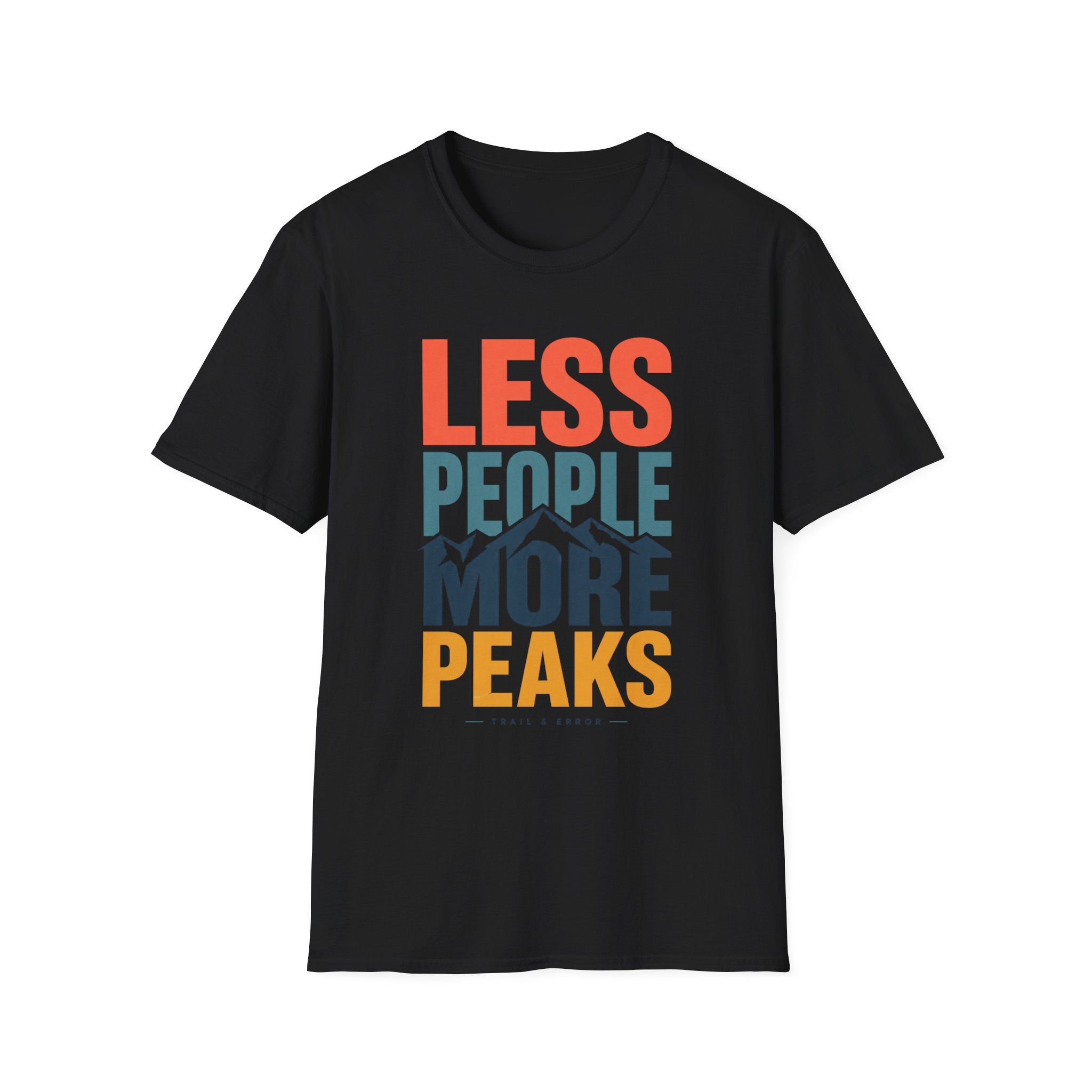 Less People More Peaks T-Shirt