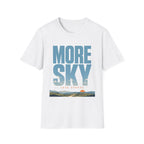 More Sky Less Stress T-Shirt