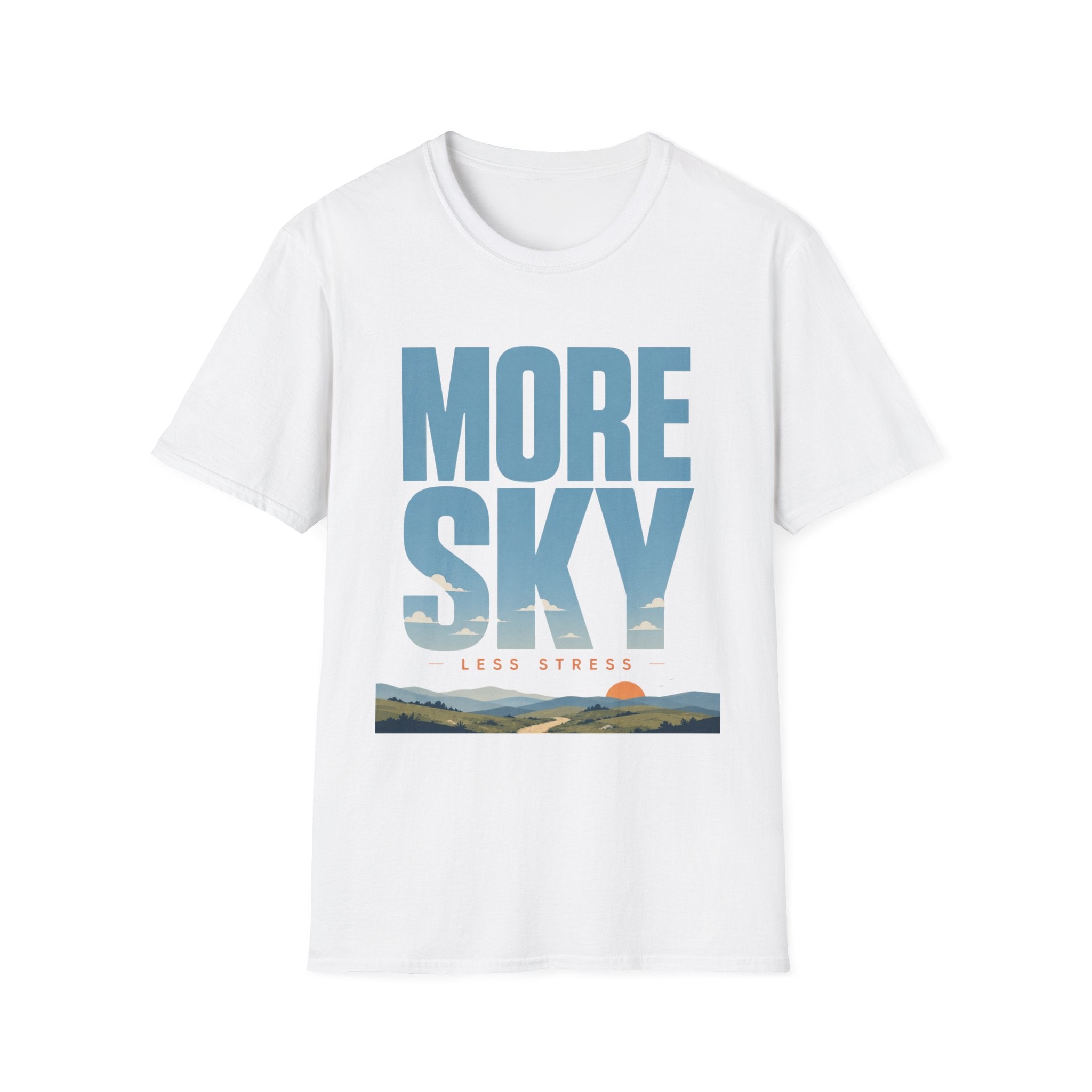 More Sky Less Stress T-Shirt