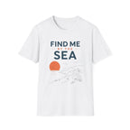 Find Me By the Sea T-Shirt