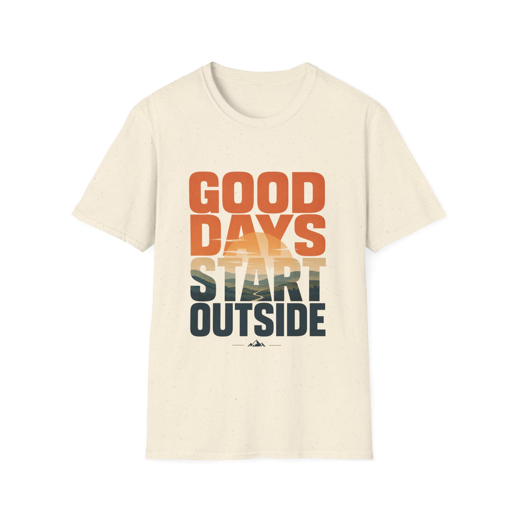 Good Days Start Outside T-Shirt