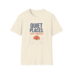 Quiet Places T-Shirt