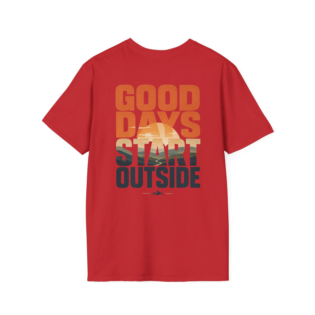 Good Days Start Outside (Back) T-Shirt