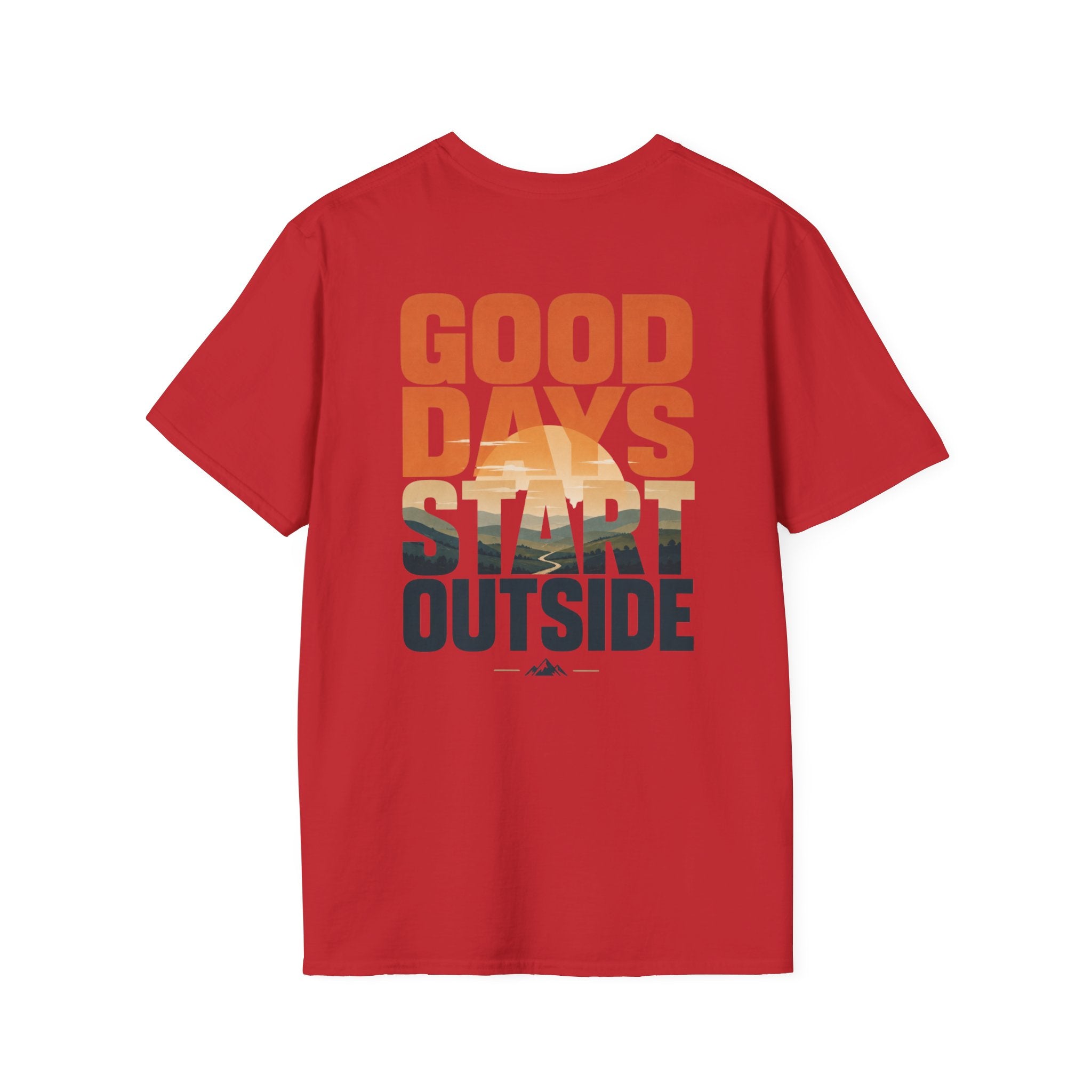 Good Days Start Outside (Back) T-Shirt