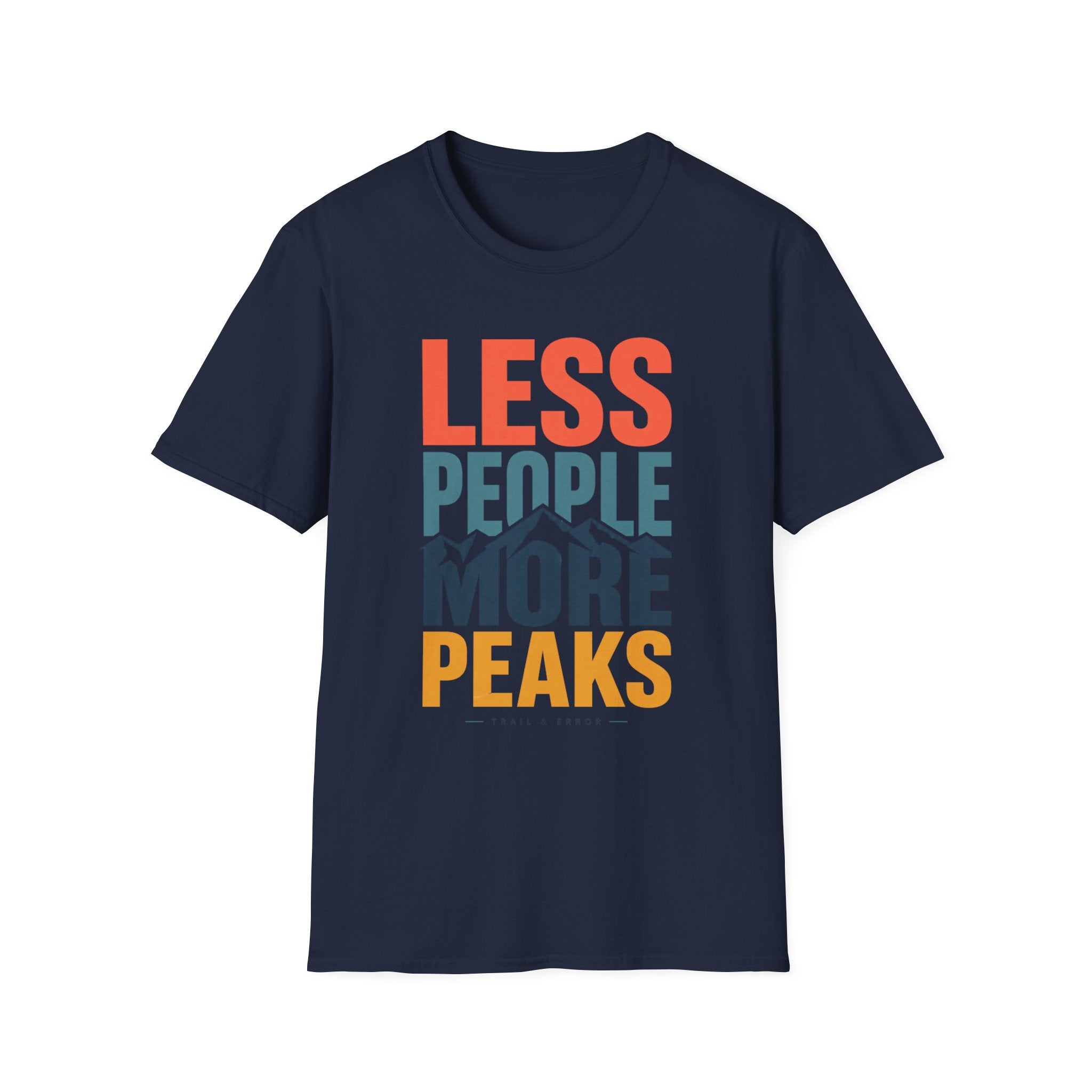 Less People More Peaks T-Shirt