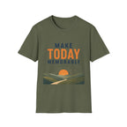 Make Today Memorable T-Shirt