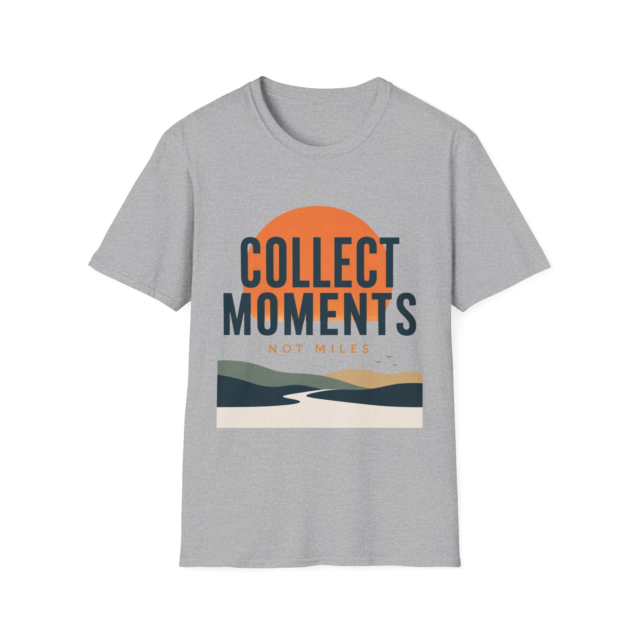 Collect Moments Not Miles T-Shirt
