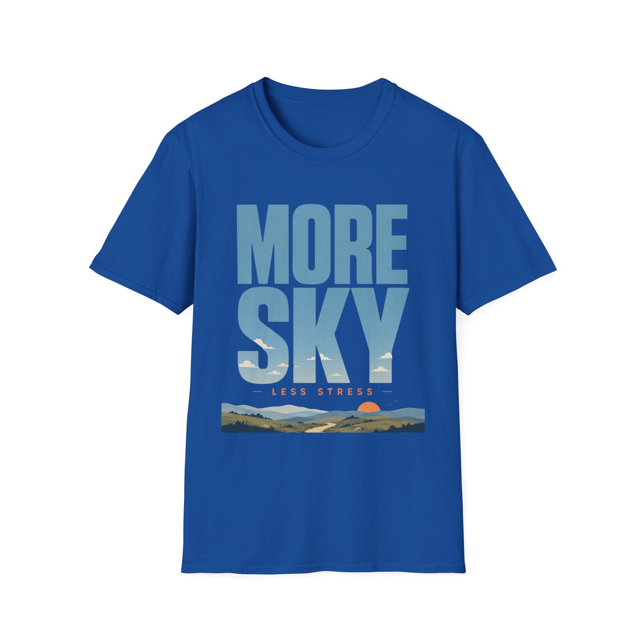 More Sky Less Stress T-Shirt