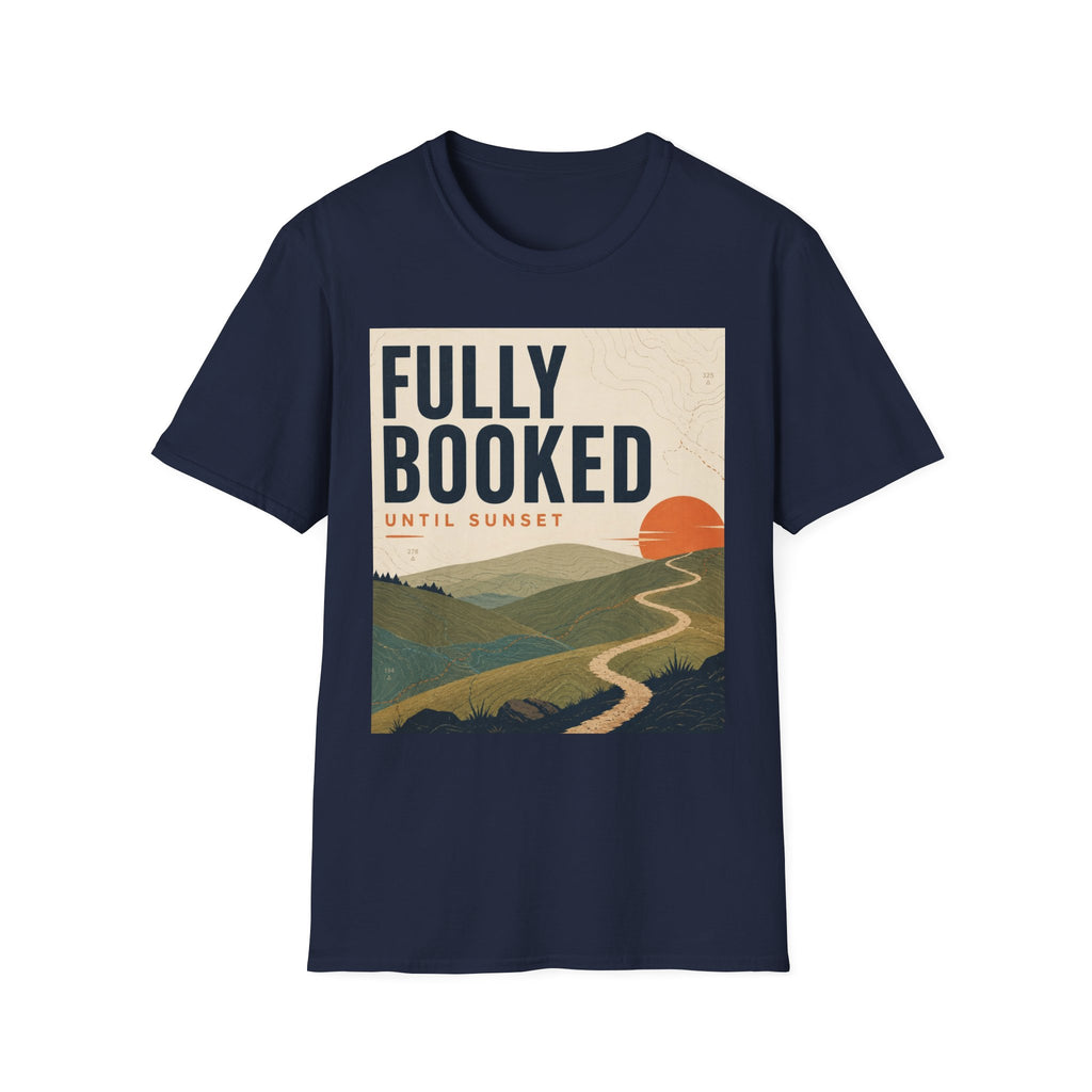 Fully Booked Until Sunset T-Shirt