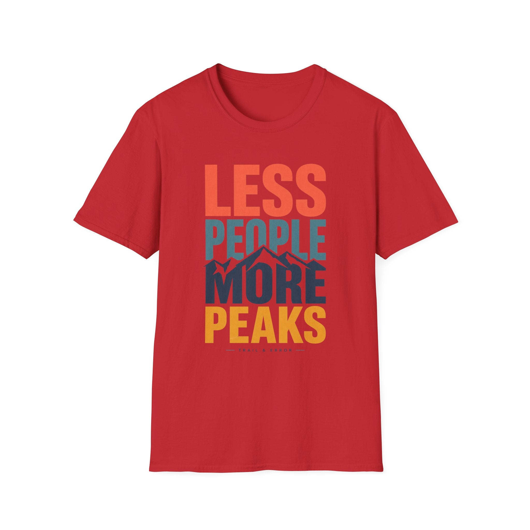 Less People More Peaks T-Shirt