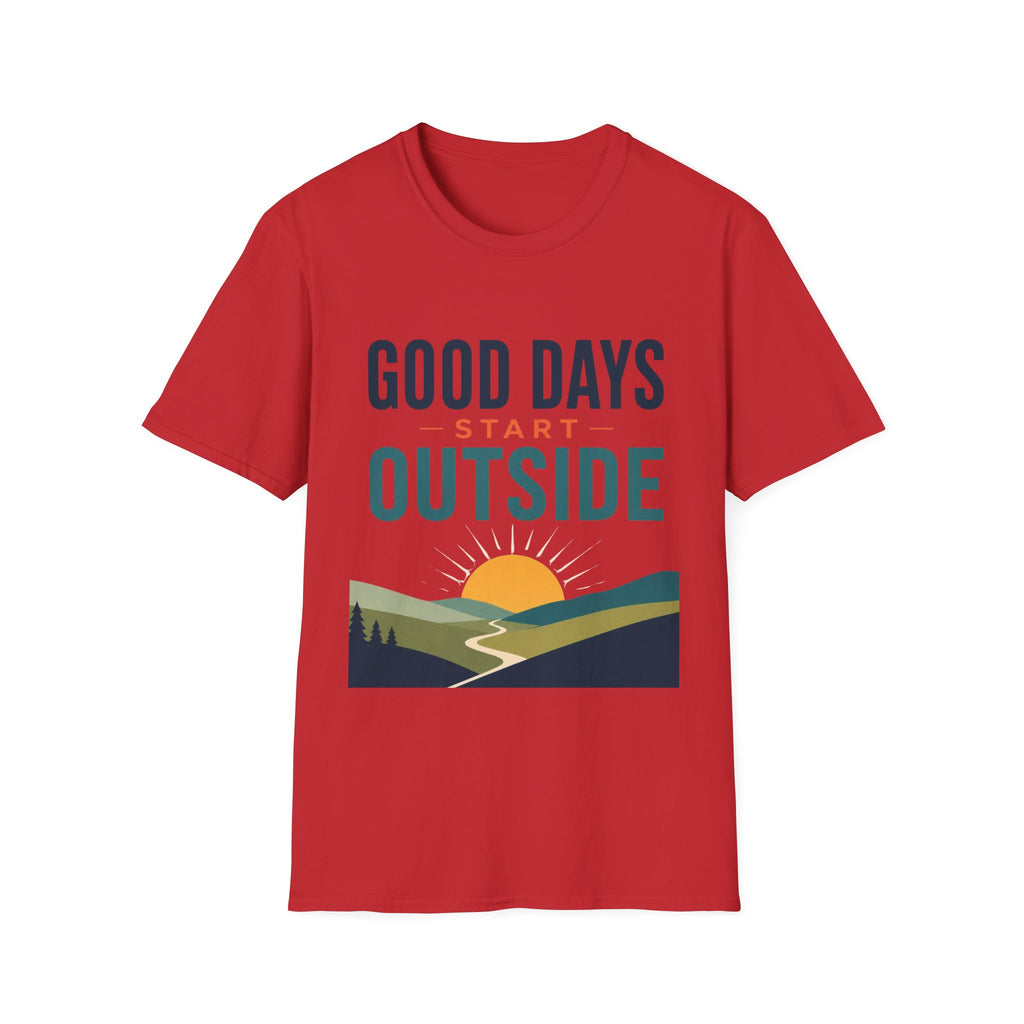 Good Days Start Outside T-Shirt