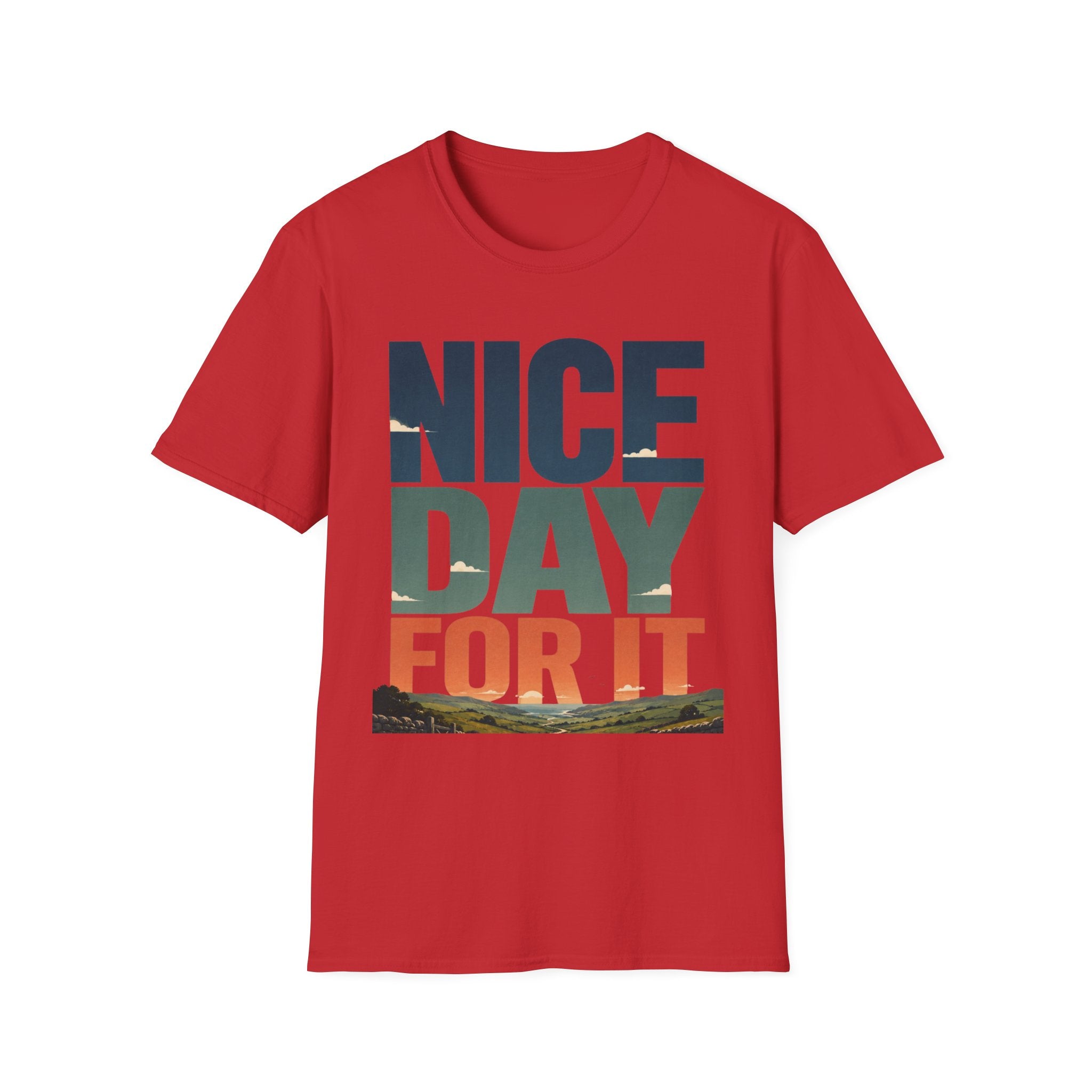 Nice Day For It T-Shirt
