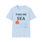 Find Me By the Sea T-Shirt