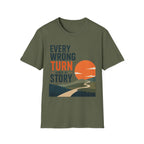 Every Wrong Turn Has a Story T-Shirt