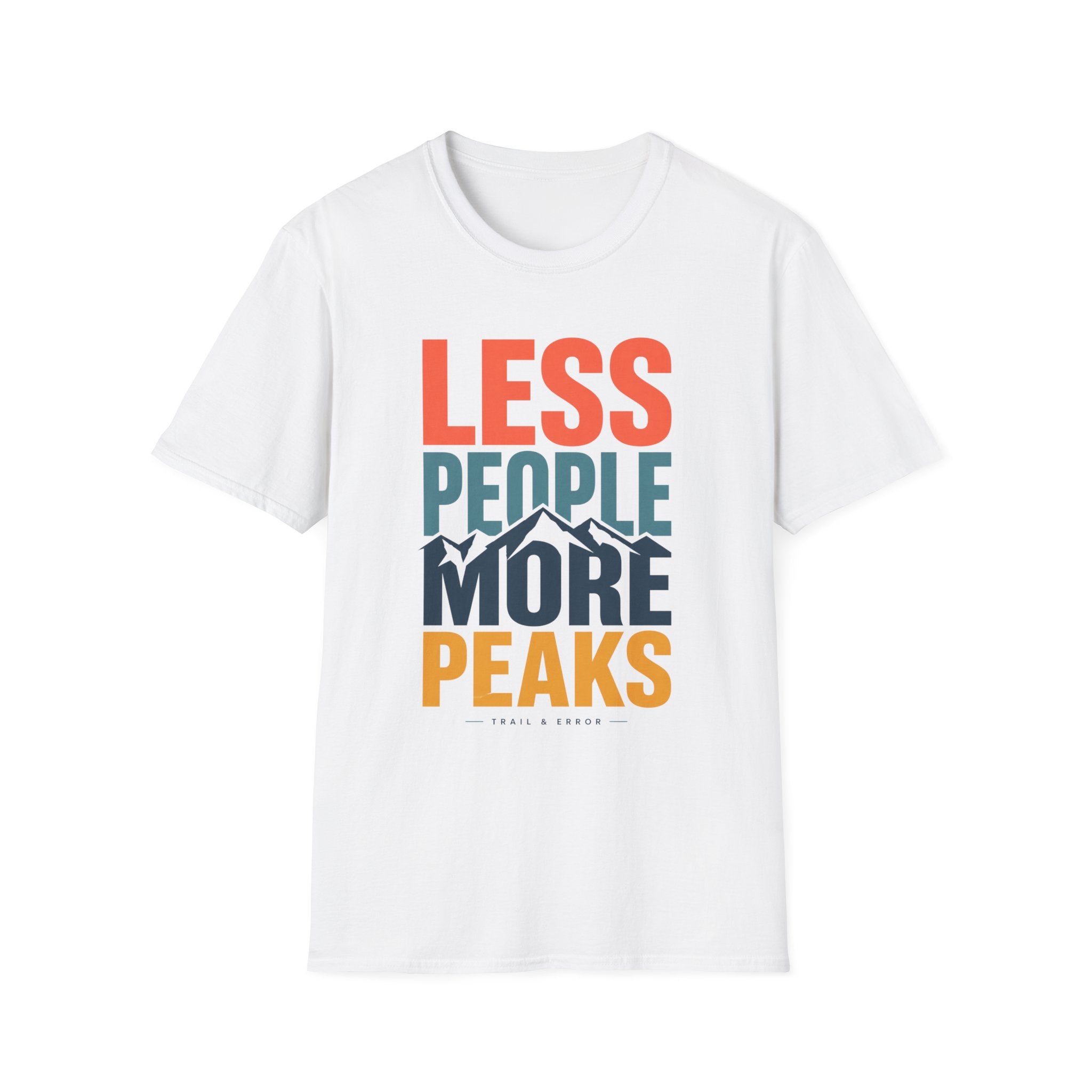 Less People More Peaks T-Shirt