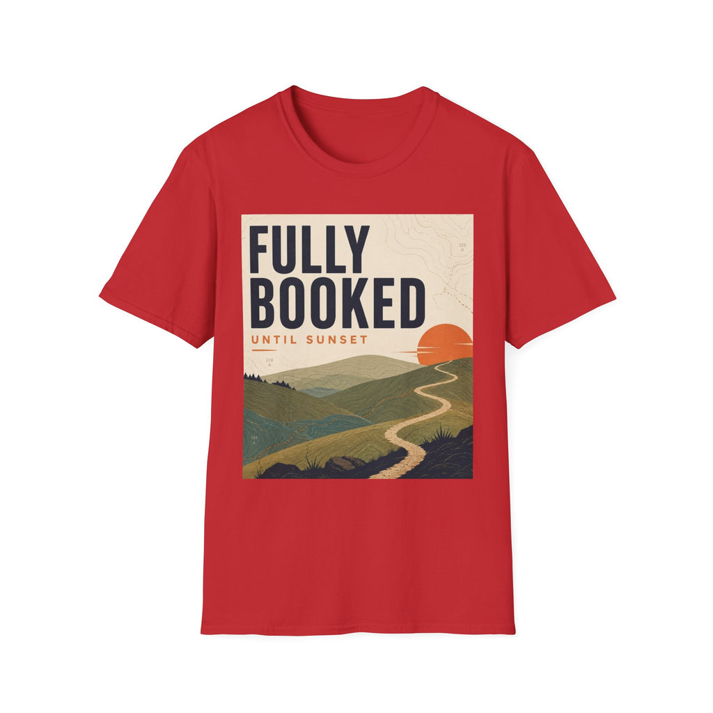 Fully Booked Until Sunset T-Shirt
