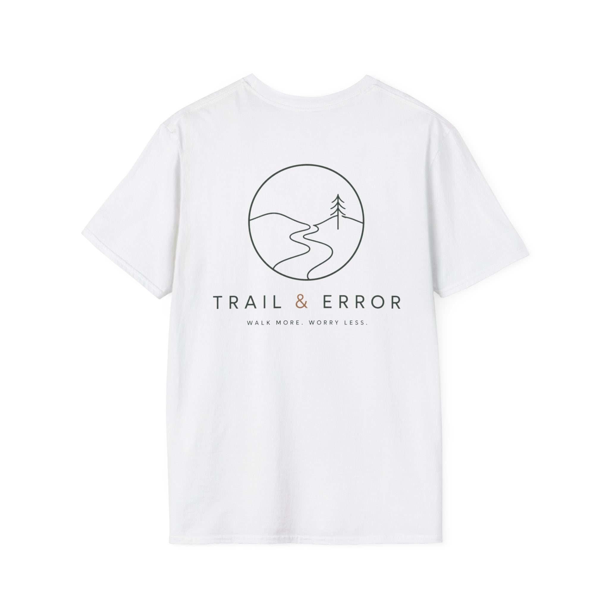 Trail & Error - Walk More, Worry Less (Back) T-Shirt
