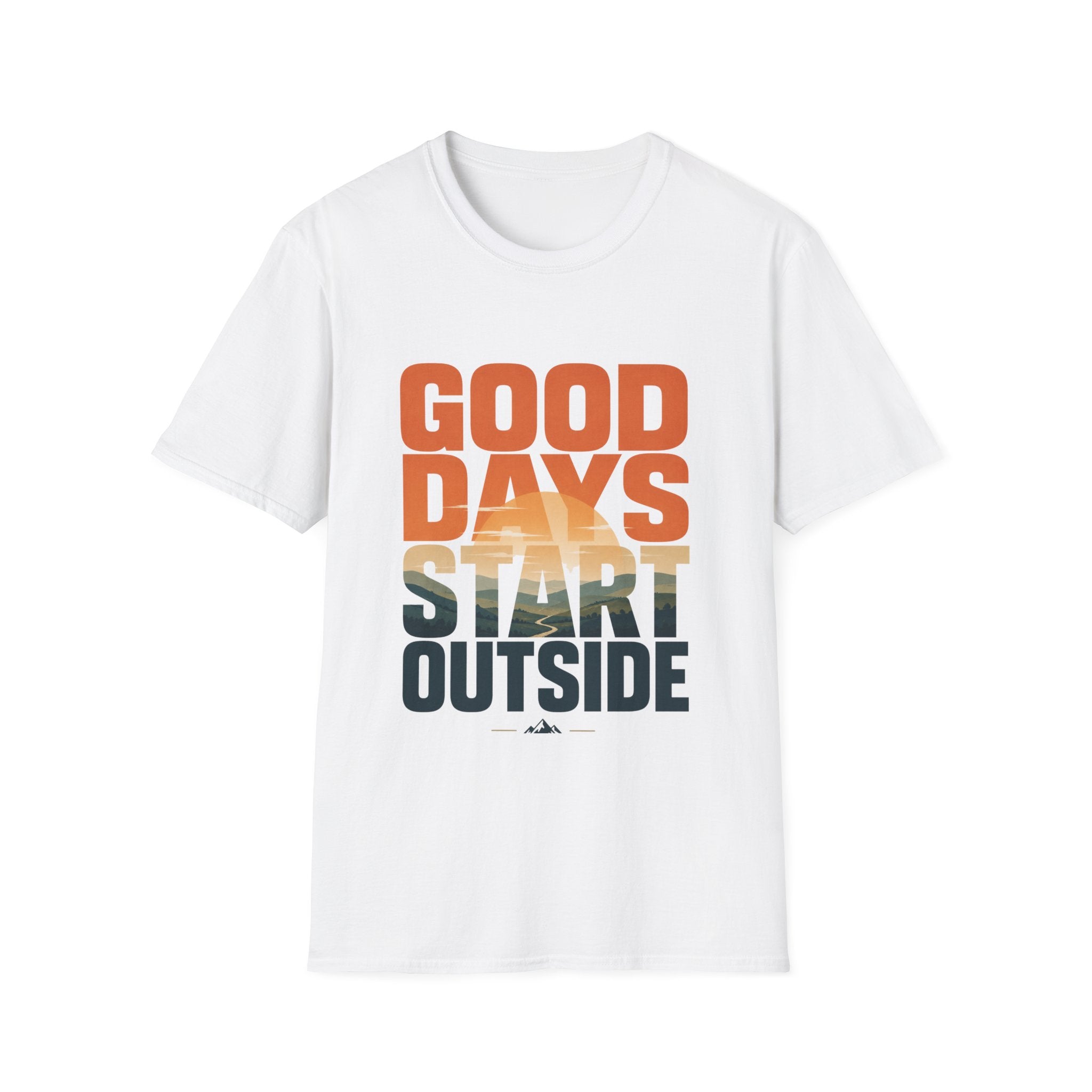 Good Days Start Outside T-Shirt
