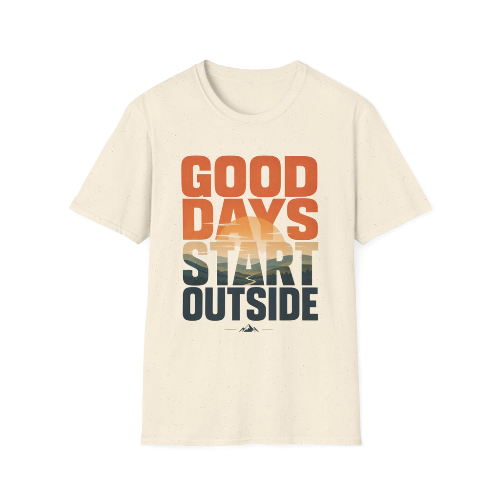 Good Days - Start Outside T-Shirt