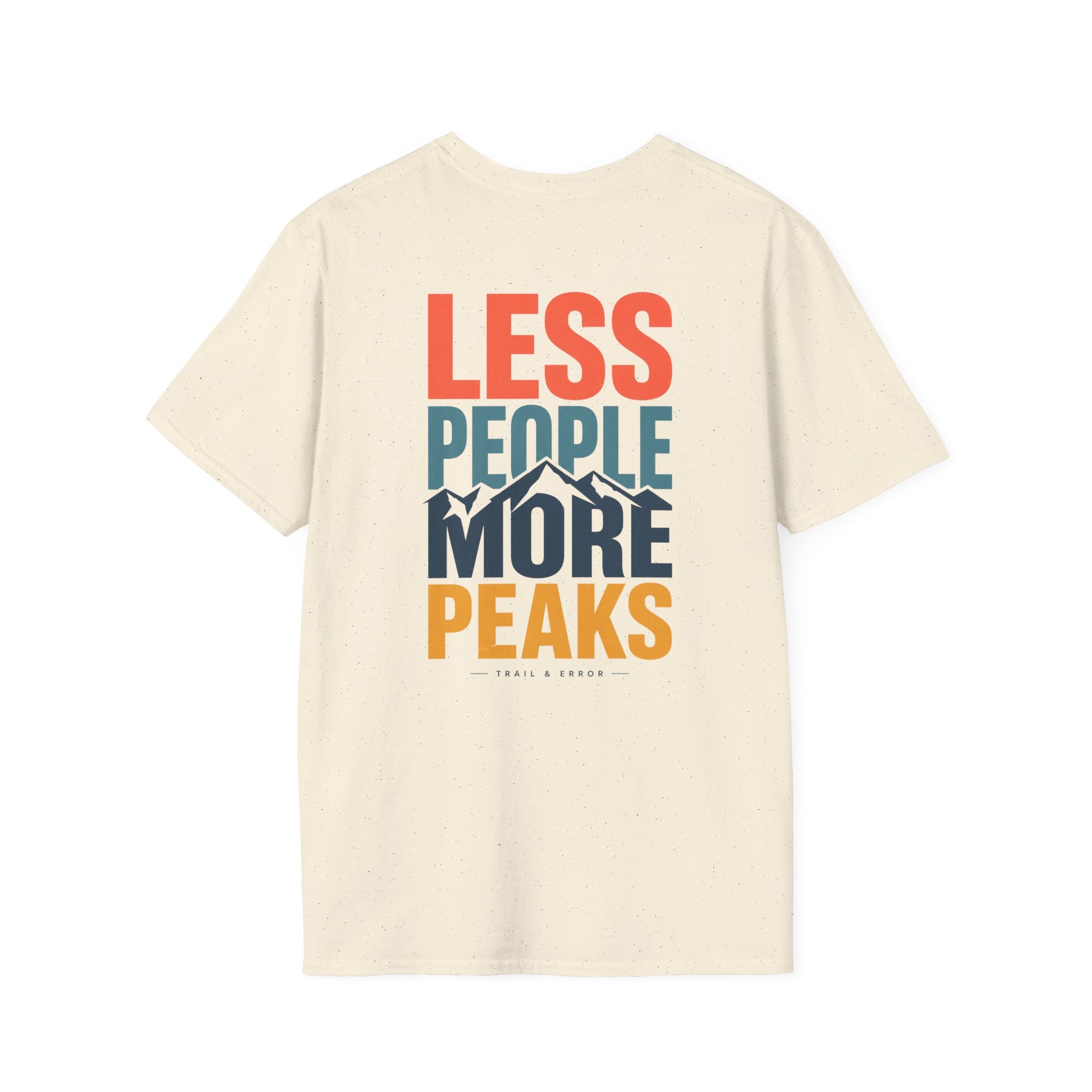 Less People More Peaks (Back) T-Shirt