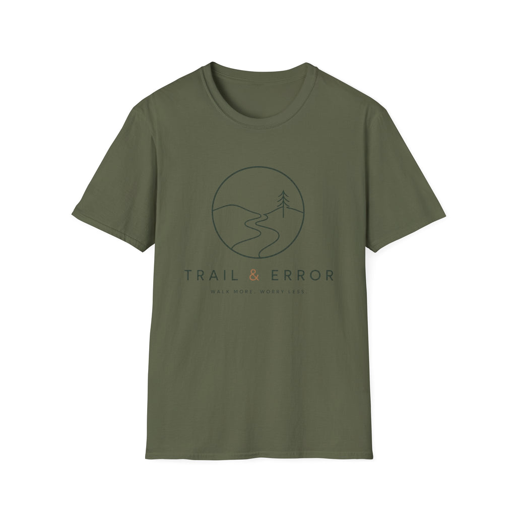 Trail & Error - Walk More. Worry Less T-Shirt