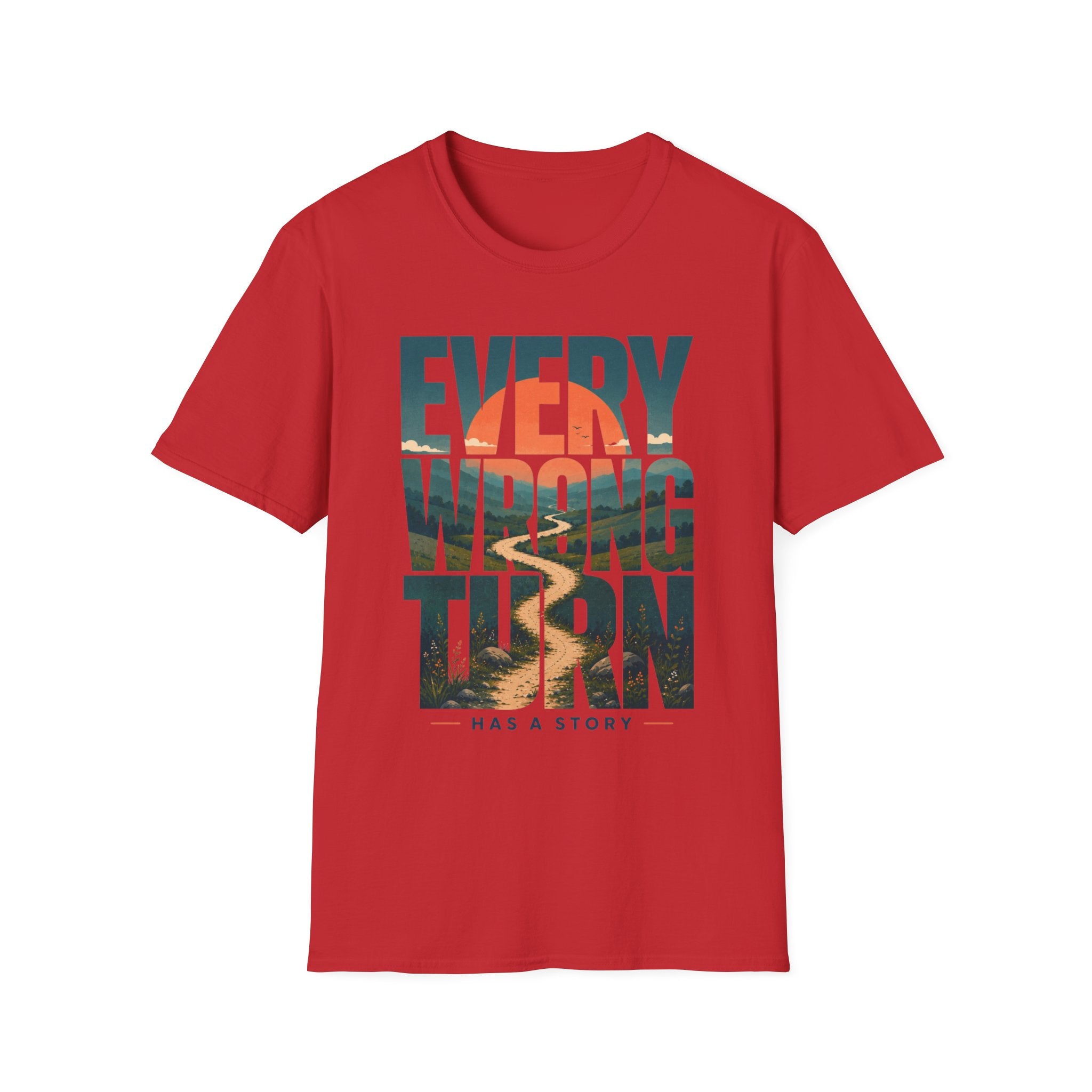Every Wrong Turn Has a Story T-Shirt