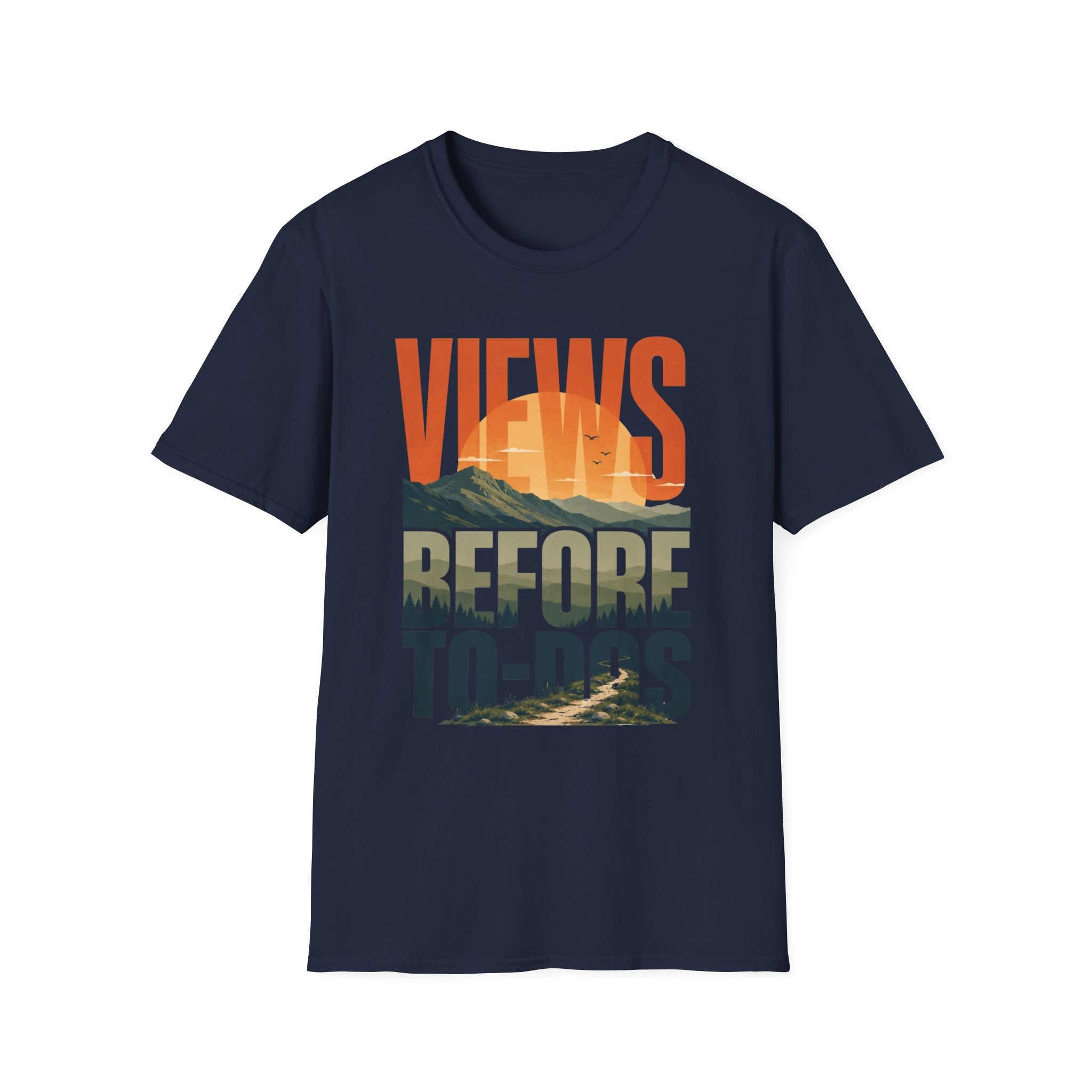 Views Before To-Dos T-Shirt