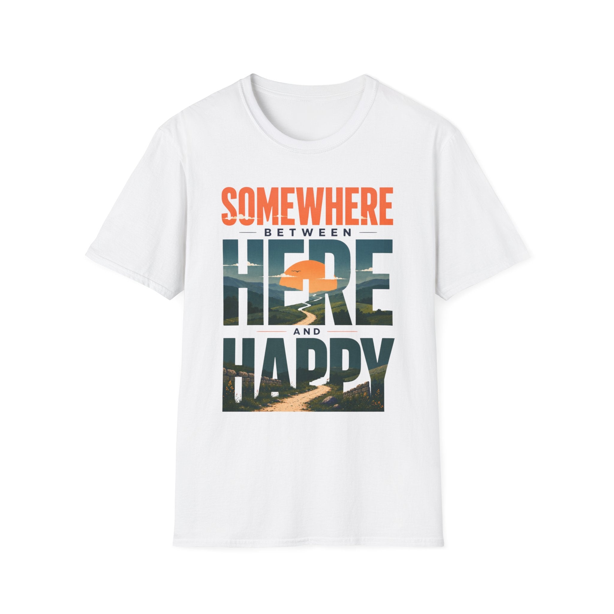 Somewhere Between Here And Happy T-Shirt