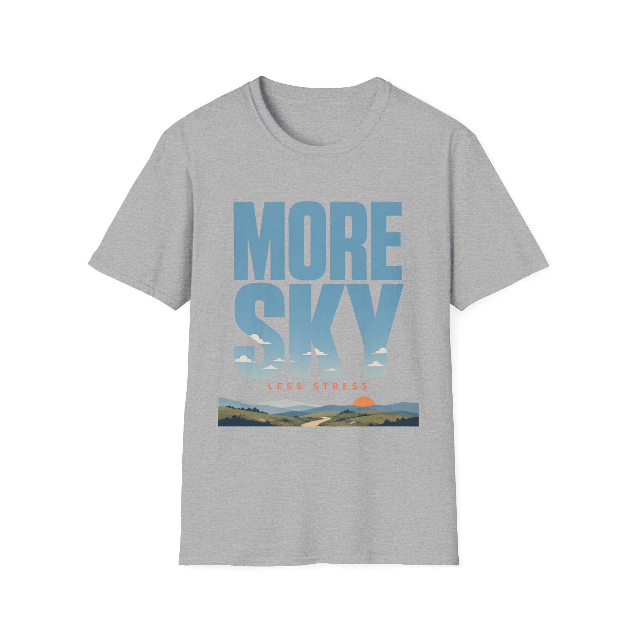More Sky Less Stress T-Shirt