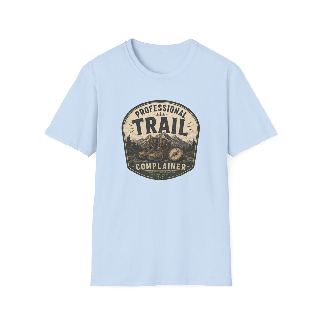 Professional Trail Complainer T-Shirt