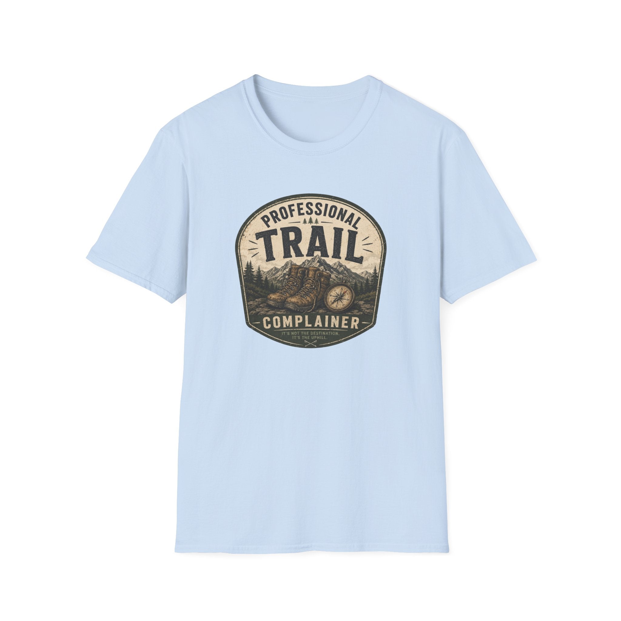 Professional Trail Complainer T-Shirt