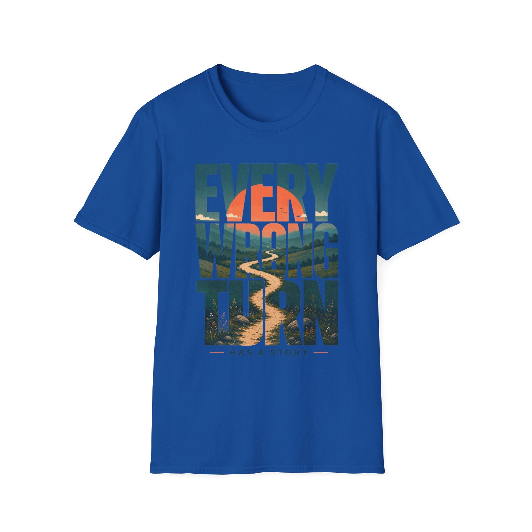 Every Wrong Turn Has a Story T-Shirt